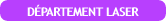 DPARTEMENT LASER